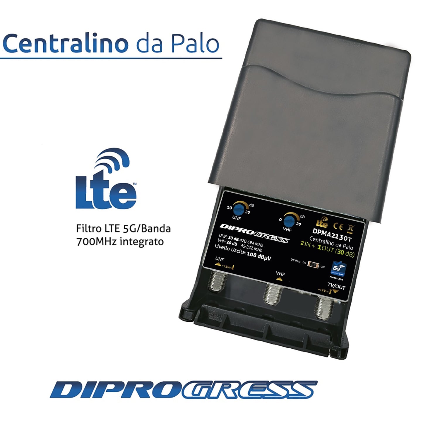 Diprogress Centralina da palo 2 in 1 out +30dB, filtro LTE 5G, 12V DC, 2/3 Ingressi – 1/2 Uscite